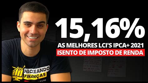 Top Melhores Lcis Ipca De Para Ganhar Da Infla O As Melhores