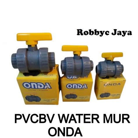 Jual ONDA Ball Valve Water Moor PVCBV WM Stop Kran PVC Watermur Polos 1