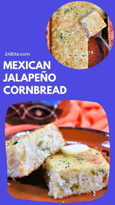 Mexican Jalapeno Cornbread Recipe | 24Bite® Recipes