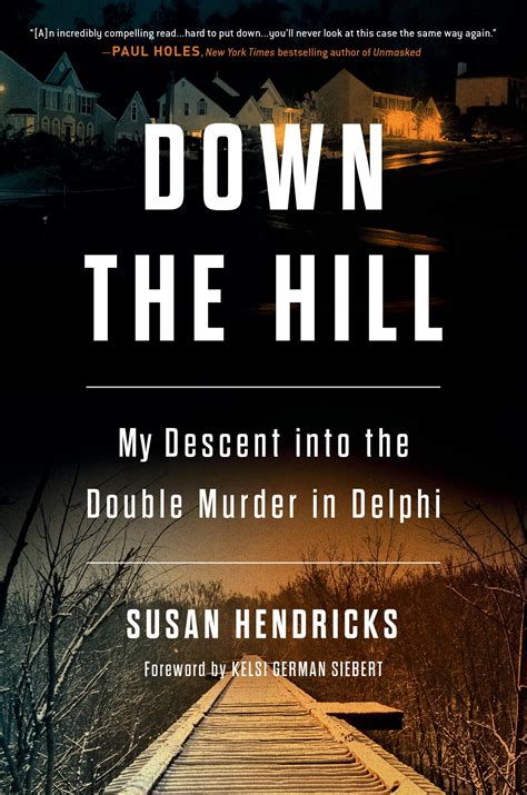Down the Hill by Susan Hendricks | Hachette Book Group