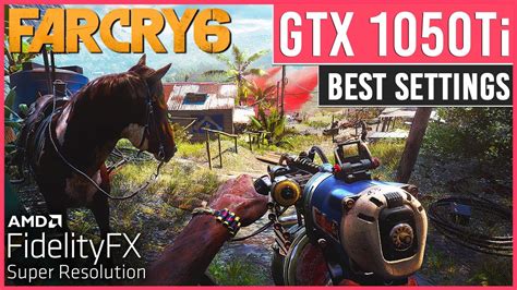 Far Cry 6 GTX 1050 Ti Optimized Settings Ultra Quality AMD FSR