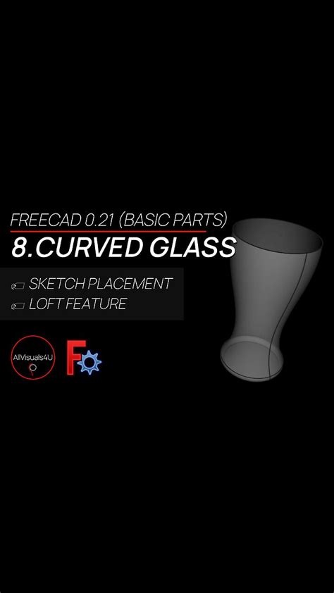 Good To Know Freecad Loft Glass Design Freecad Part Design