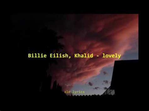 Billie Eilish Khalid Lovely Letra En Espa Ol Youtube