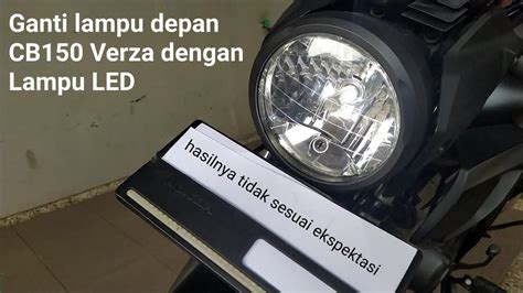 Ganti Lampu Cb Verza Dengan Lampu Led Youtube