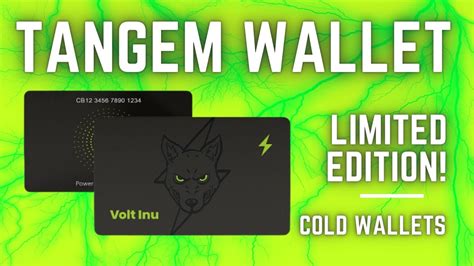 VOLT INU LIMITED EDITION TANGEM COLD WALLETS PRE ORDER NOW YouTube