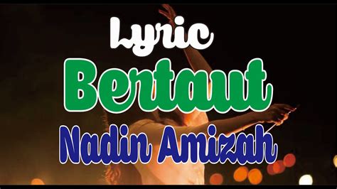 Bertaut Nadin Amizah Lyric Youtube