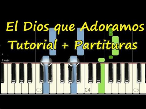 EL DIOS QUE ADORAMOS Piano Tutorial Cover COMPLETO Partitura PDF