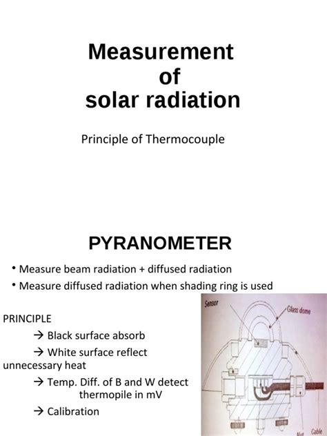 Measurement Of Solar Radiation A Comparison Of The Principles And