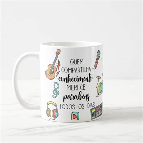 Caneca Presente Dia Dos Professores Musicalização Infantil Elo7