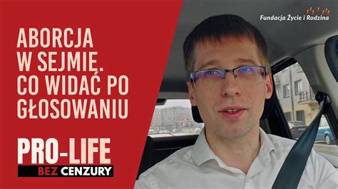 Pro Life Bez Cenzury Aborcja w Sejmie Co widać po głosowaniu I