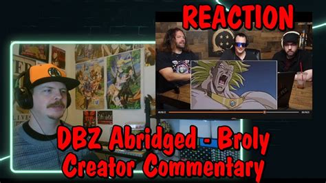 Dragonball Z Abridged Creator Commentary Broly REACTION YouTube