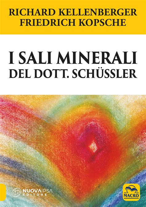 I Sali minerali del dott Schüssler Richard Kellenberger Friedrich