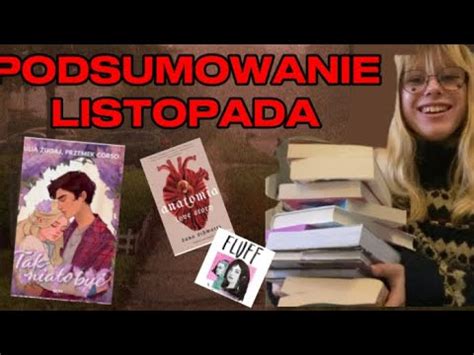 Czytelnicze Podsumowanie Listopada Ksi Ka Juli Ugaj Ma Y Ksi Co