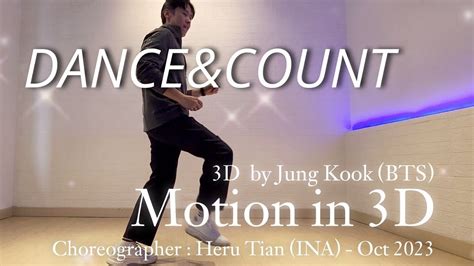 DANCE COUNT Motion in 3D 3D by 정국 Jung Kook LINE DANCE