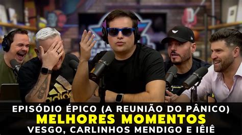 Melhores Momentos Vesgo Do P Nico Carlinhos Mendigo I I E Silvio