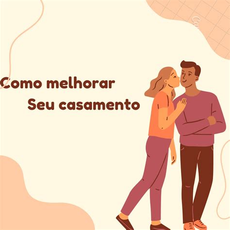 Como melhorar o seu casamento Cássia Helena Arena Rodrigues Hotmart