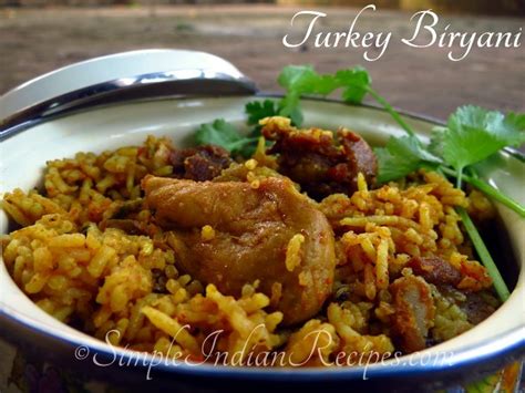 Turkey Biryani Simple Indian Recipes