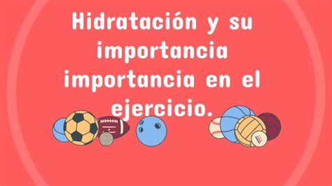 Hidratacion Y El Deporte