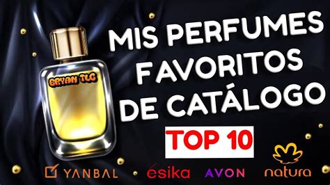 Los mejores PERFUMES de CATÁLOGO TOP 10 Natura Esika Yanbal Avon