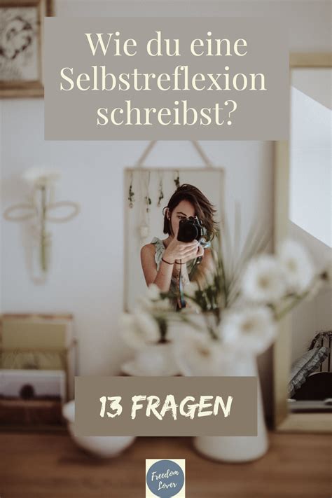 Selbstreflexion 13 Fragen Selbstliebe Lernen Selbstbewusstsein