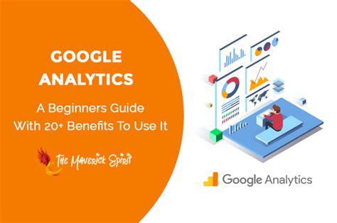 Google Analytics A Beginners Guide With Benefits To Use It