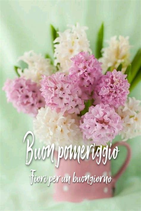 Pin By Susanna Gatto On Buon Pomeriggio Good Morning Good Morning