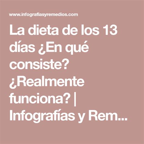 La Dieta De Los 13 Días ¿en Qué Consiste ¿realmente Funciona Dietas Comida Saludable Bajar