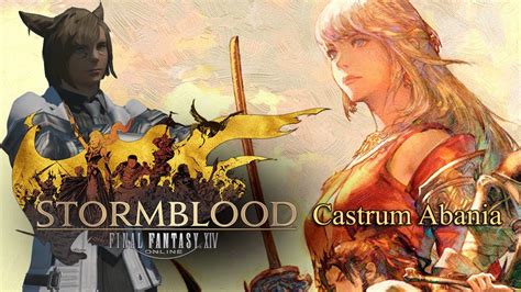 Castrum Abania Final Fantasy Xiv Stormblood Kale Plays Youtube