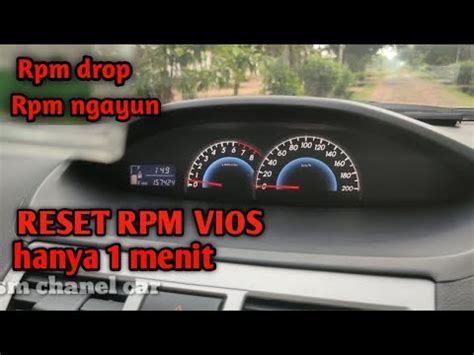 RPM VIOS RENDAH Setelah Lepas Aki Rpm Vios Drop YouTube