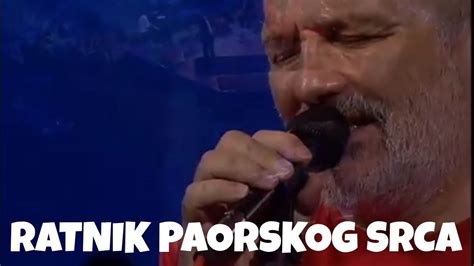 Djordje Balasevic Ratnik Paorskog Srca Live YouTube