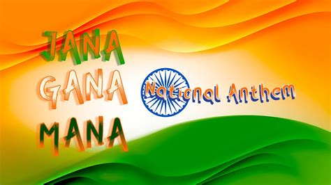 Jana Gana Mana National Anthem Lyrics Youtube