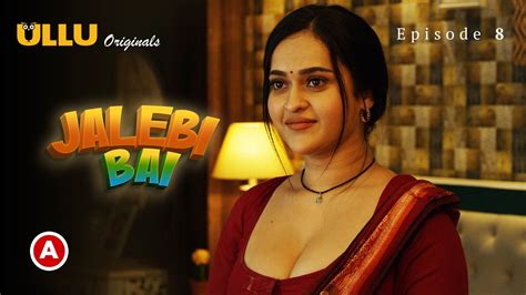 Jalebi Bai Part 3 2022 UllU Original Hindi Web Series Watch Online