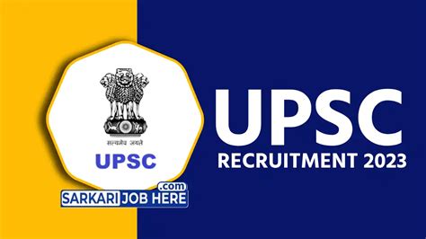 Upsc Recruitment 2023 Notification For Various Post Sarkari Job Here