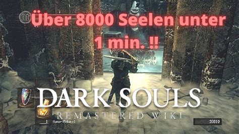 Dark Souls Remastered Seelen Schnell Farmen Tutorial YouTube