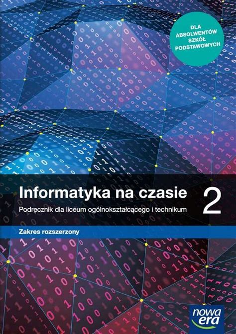 INFORMATYKA NA CZASIE 2 PODRĘCZNIK LO ZR NOWA ERA 9594892965