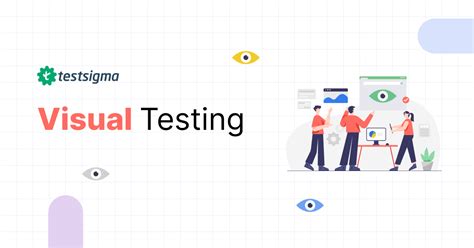 Visual Testing | What It is and How to Get Started?