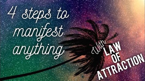 Law Of Attraction How To Manifest Anything In 4 Steps Youtube