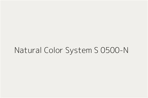 Natural Color System S N Color Hex Code