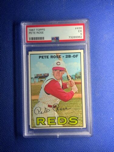 1967 Topps 430 Pete Rose Psa 5 Ex Newly Graded Ebay