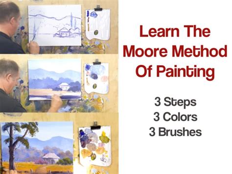 The Moore Method Of Painting Learn To Paint Academy