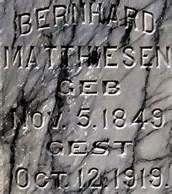 Bernhard Matthiesen M Morial Find A Grave