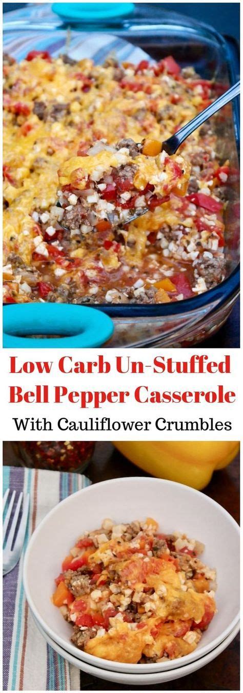 A Classic Dish Turned Low Carb Easy Unstuffed Bell Pepper Casserole Made With Diced Peppers And