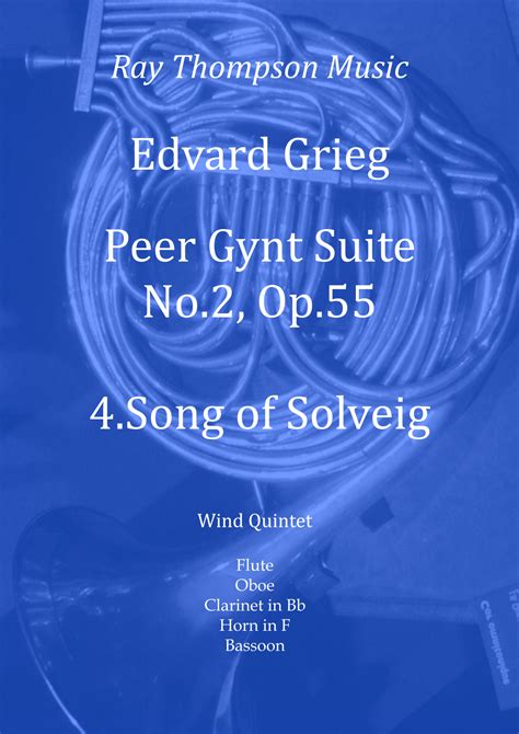 Grieg Peer Gynt Suite No Op No Song Of Solveig Wind Quintet