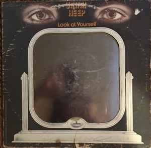 Uriah Heep Look At Yourself Vinyl Discogs