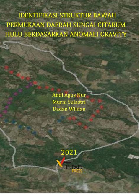 Identifikasi Struktur Bawah Permukaan Daerah Sungai Citarum Hulu