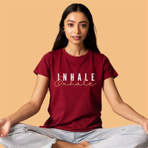 Inhale Exhale Yoga T Shirt Premium Cotton Maroon Women Yoga T Shirt