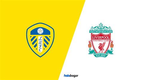 Prediksi Leeds United Vs Liverpool Di Liga Inggris 2022 2023