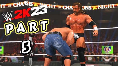 Wwe 2k23 Triple H Vs John Cena Showcase Mode Part 5 Time To Play The Game Full Gameplay