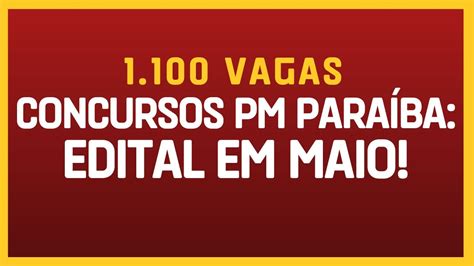 Concurso Pmpb Comandante Confirma Edital Para Maio Vagas