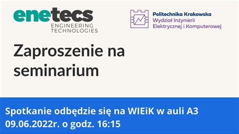 Zaproszenie na Seminarium 9 06 2022 16 15 A3 Wydział Inżynierii